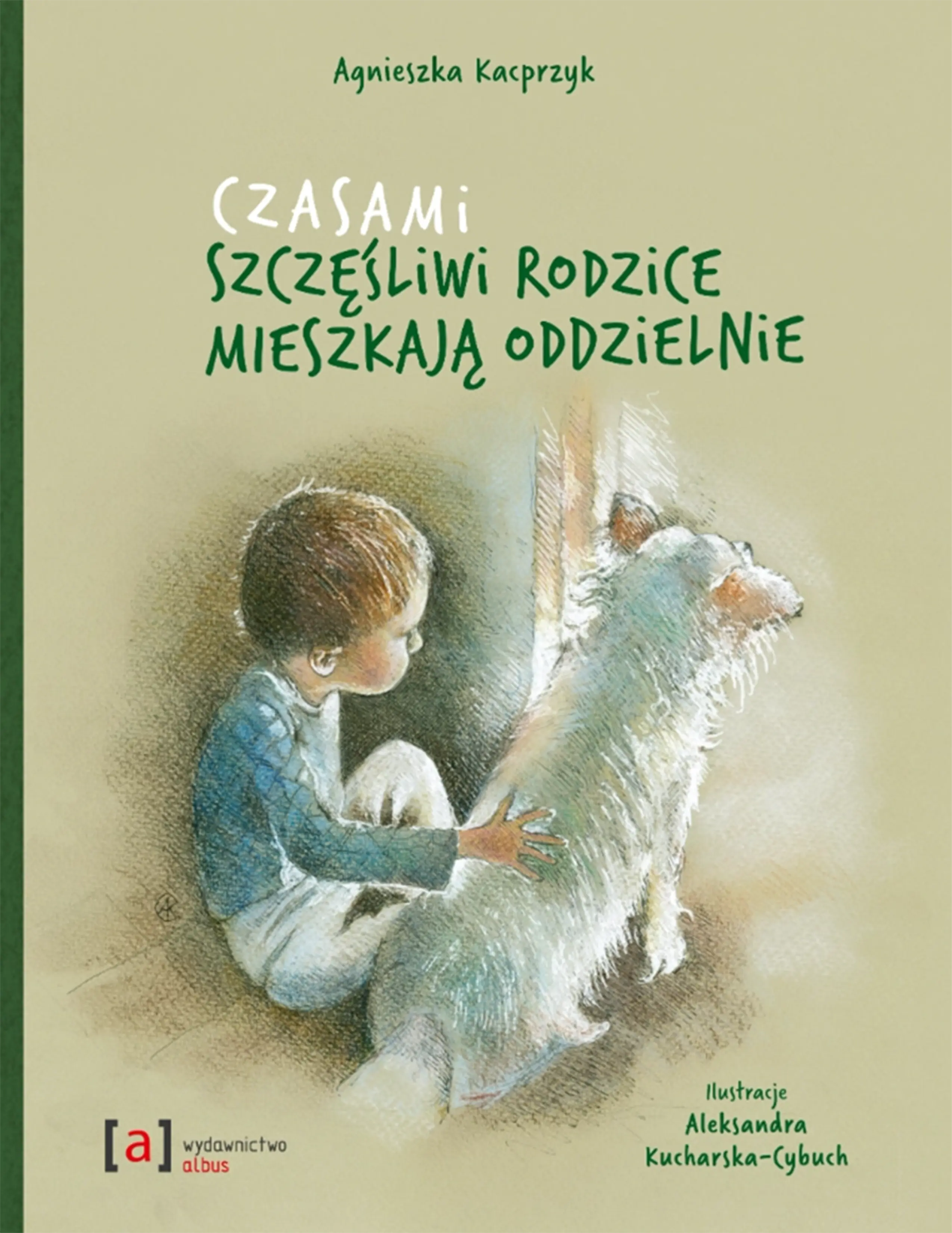 Czasami szczęśliwi rodzice mieszkają oddzielnie