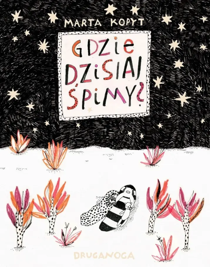 Gdzie dzisiaj śpimy?